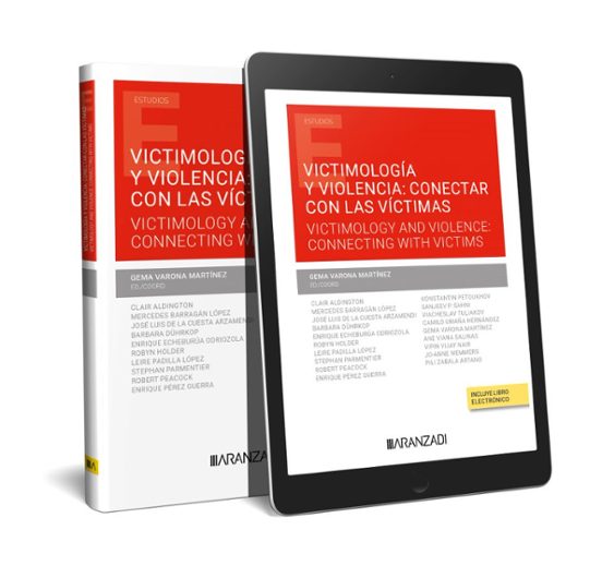 Victimología Y Violencia: Conectar Con Las Víctimas.victimilogy And Vi