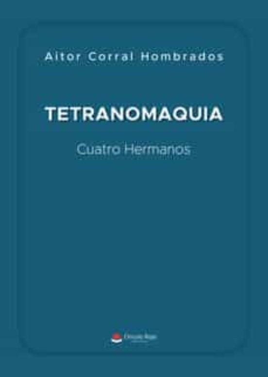 Tetranomaquia. Cuatro Hermanos