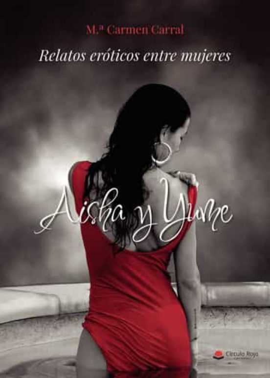 Relatos Eroticos Entre Mujeres: Aisha Y Yume