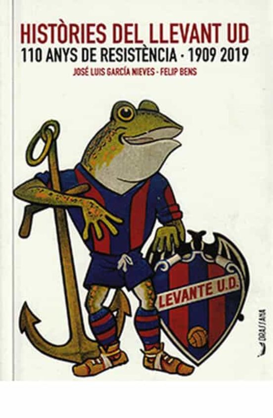 Histories Del Llevant Ud 110 Anys De Resistencia 1909/2019
