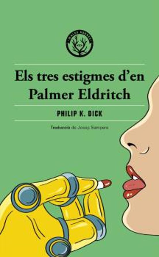 Els Tres Estigmes D'en Palmer Eldritch
