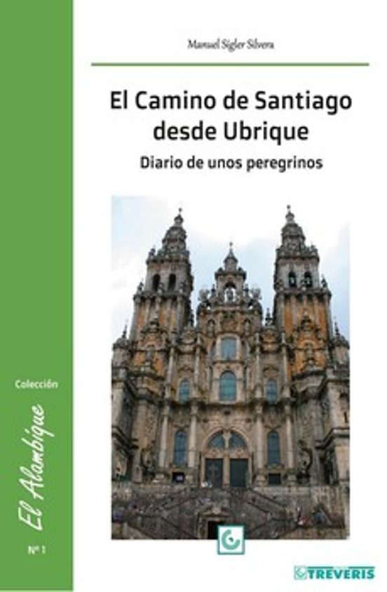 El Camino De Santiago Desde Ubrique