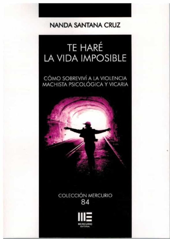 Te Hare La Vida Imposible