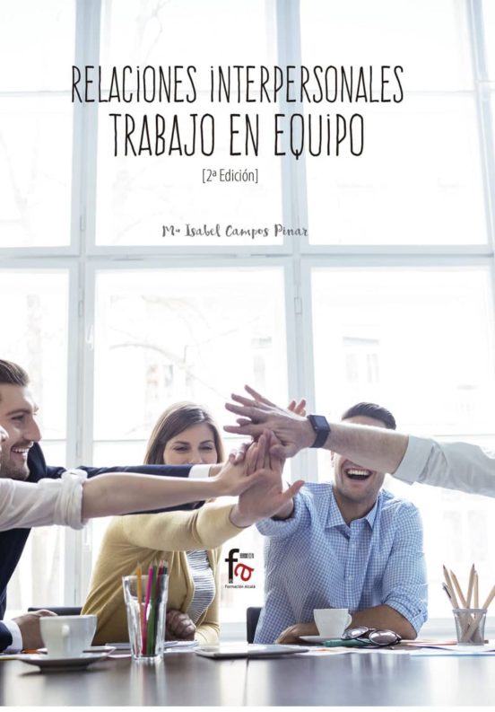 Relaciones Interpersonales: Trabajo En Equipo