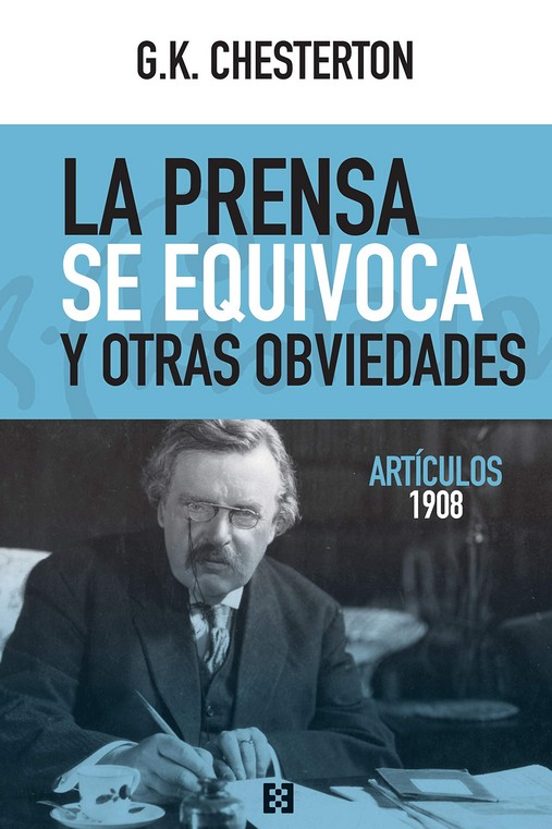 La Prensa Se Equivoca Y Otras Obviedades: Articulos 1908