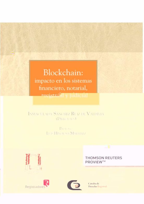 Blockchain: Impacto De Los Sistemas Financiero Notarialregistra L Y Ju