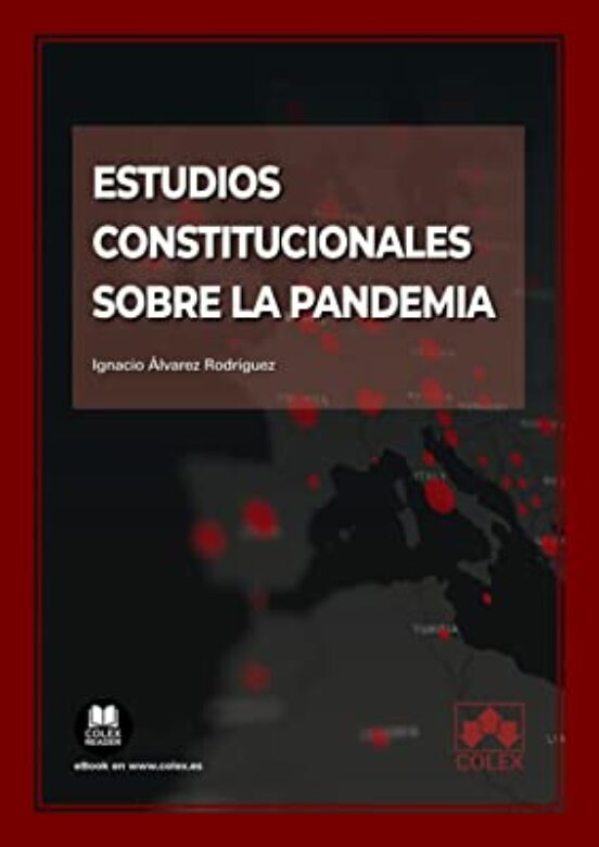 Estudios Constitucionales Sobre La Pandemia