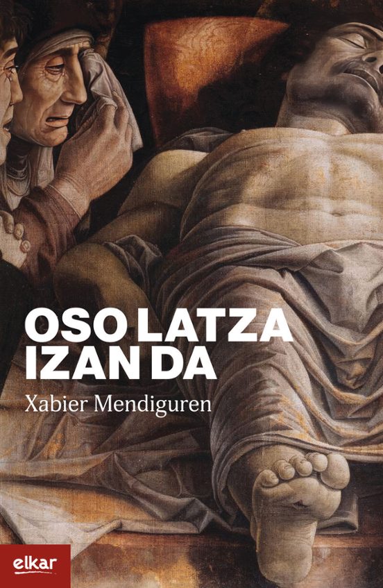 Oso Latza Izan Da