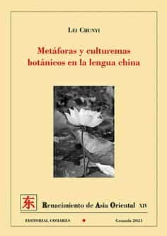 Metáforas Y Culturemas Botánicos En La Lengua China