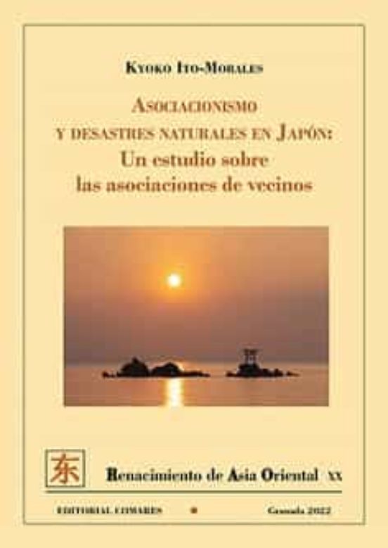 Asociacionismo Y Desastres Naturales En Japón.un Estudio Sobre Las Aso