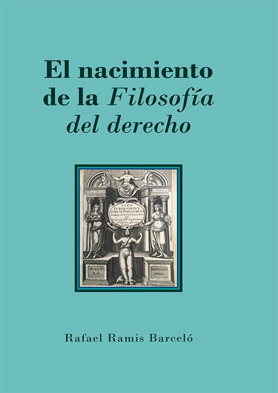 El Nacimiento De La Filosofía Del Derecho