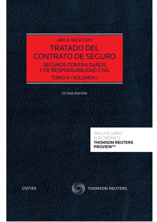 Civitas: Tratado Del Contrato De Seguro Tomo Ii. Seguros Contra Daños