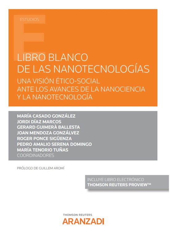Libro Blanco De Las Nanotecnologías. Una Visión Ético-social Ante Los
