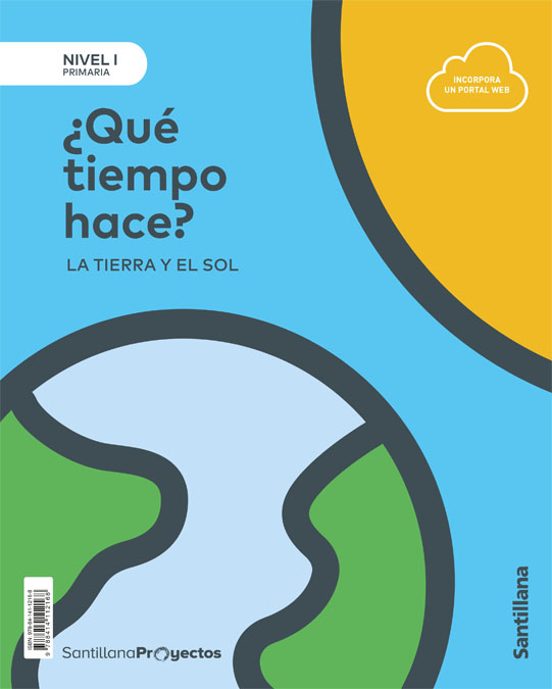 Nivel I ¿que Tiempo Hace? La Tierra Y El Sol 1º Educacion Primar Ia C