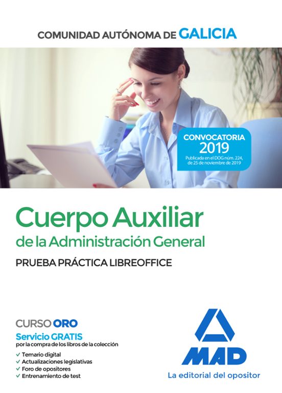 Cuerpo Auxiliar De La Administración General De La Comunidad Autónoma De Galicia. Prueba Práctica LibreOffice
