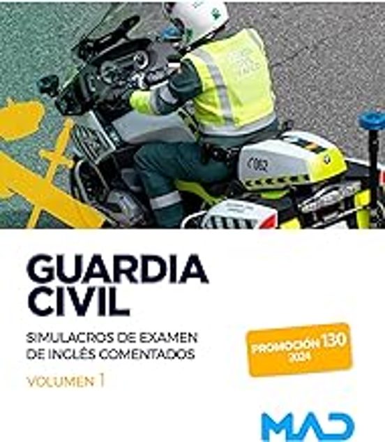 Guardia Civil. Simulacros De Examen De Inglés Comentados Volumen 1