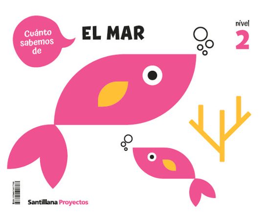 Nivel 2 El Mar 4 Años Cuanto Sabemos