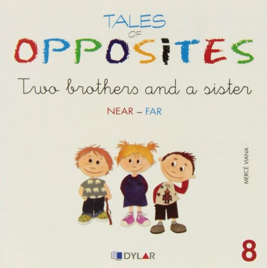 Tales Of Opposites 8 - Two Brothers And A Sister