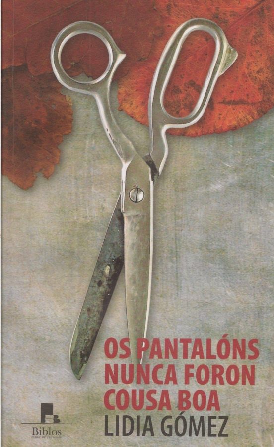 Os Pantalons Nunca Foron Cousa Boa