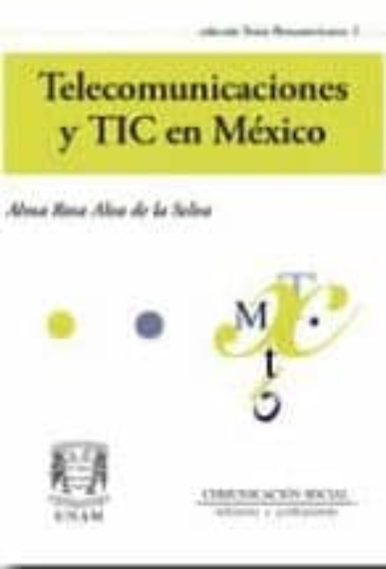 Telecomunicaciones Y TIC En México