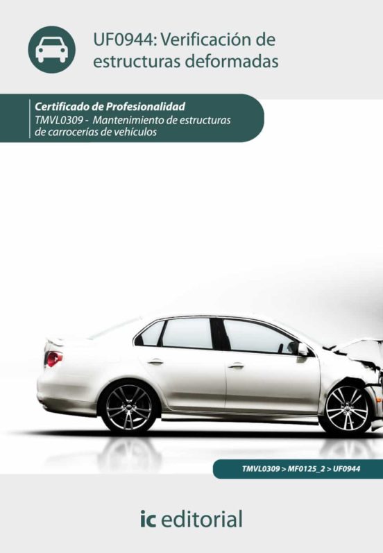 Tmvl309 Verificacion De Estructuras Deformadas Mantenimi Ento