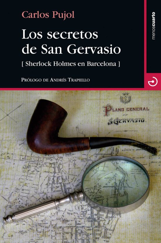 Los Secretos De San Gervasio: Sherlock Holmes En Barcelona