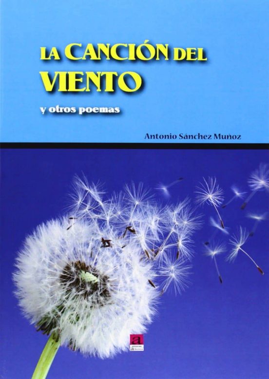 Cancion Del Viento Y Otros Poemas
