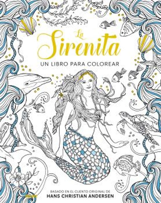 La Sirenita: Un Libro Para Colorear