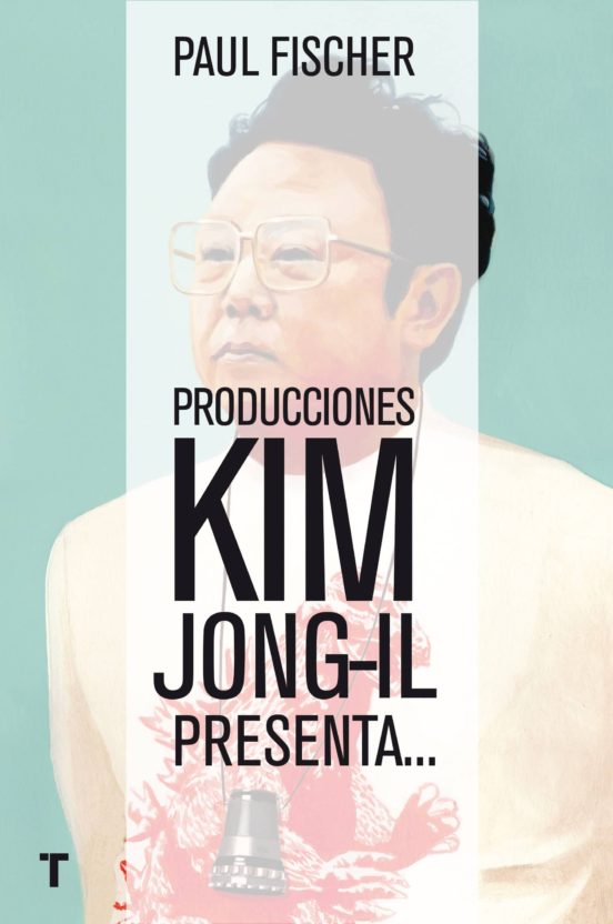 Producciones Kim Jong-il Presenta: La Increible Historia Verdadera De