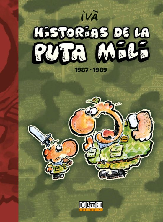 Historias De La Puta Mili 1987-1989