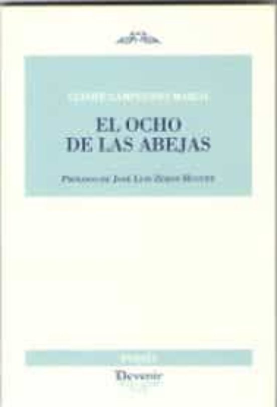 El Ocho De Las Abejas