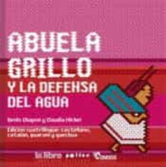 Abuela Grillo Y La Defensa Del Agua