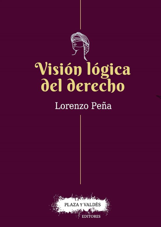 Visión Lógica Del Derecho