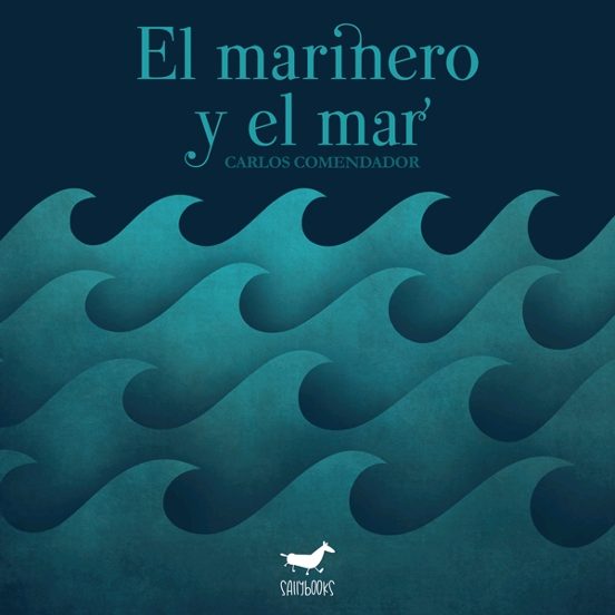 El Marinero Y El Mar