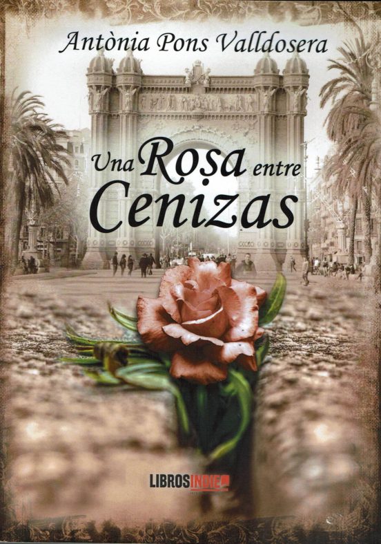 Una Rosa Entre Cenizas