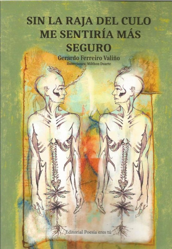 Sin la raja del culo me sentiría más seguro