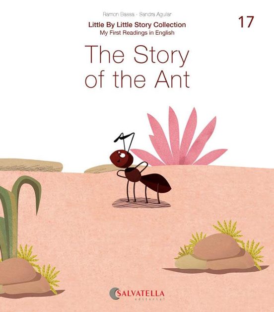 Little By Little 17.-the Story Of The Ant