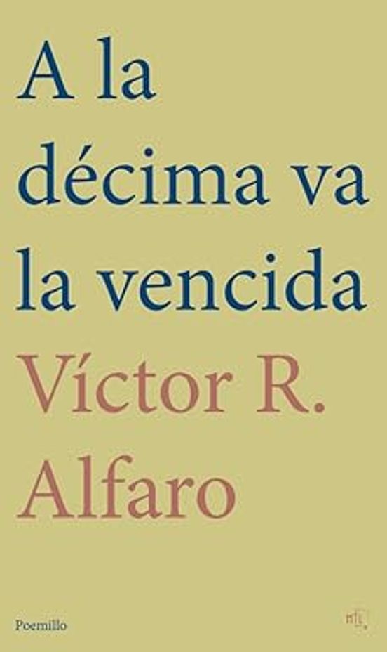 A La Décima Va La Vencida