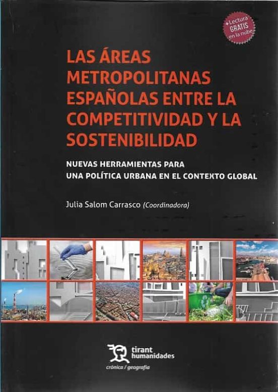 Las Áreas Metropolitanas Españolas Entre La Competitividad Y La Sostenibilidad