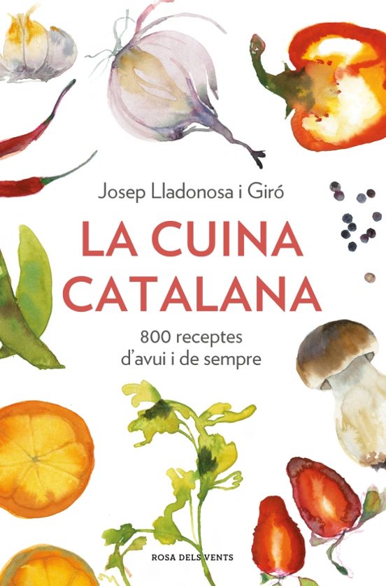 La Cuina Catalana. 800 Receptes D’avui I Sempre