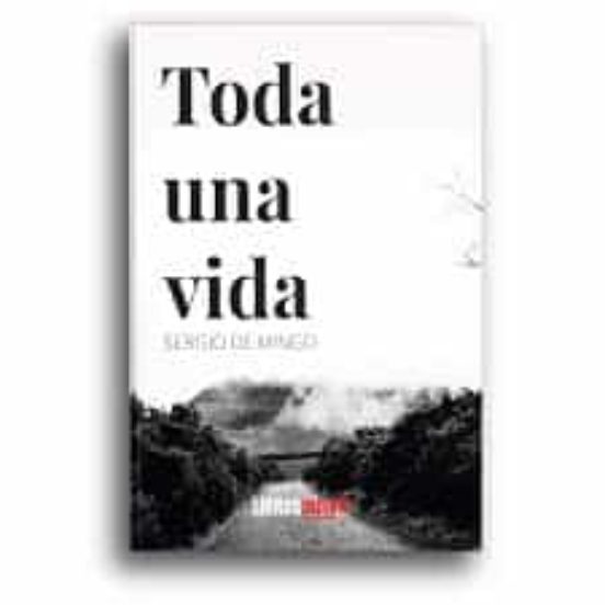 Toda Una Vida