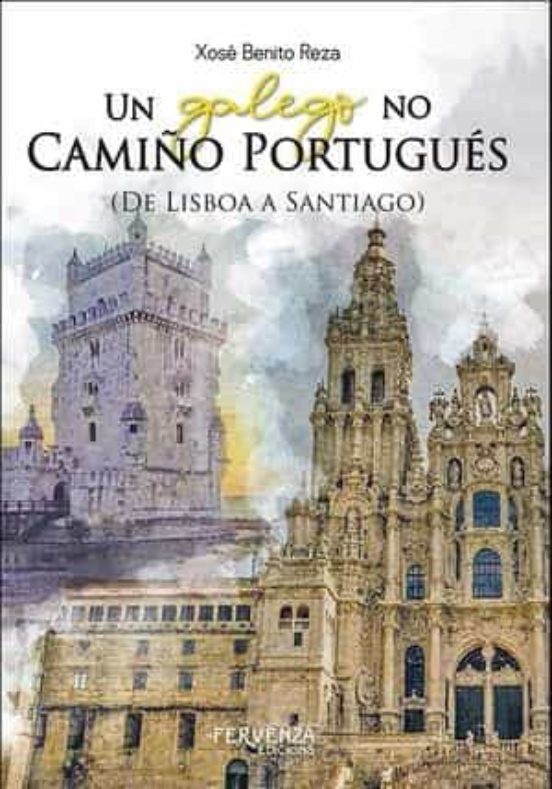 Un Galego No Camiño Portugués