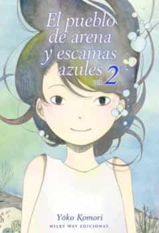 El Pueblo De Arena Y Escamas Azules 2