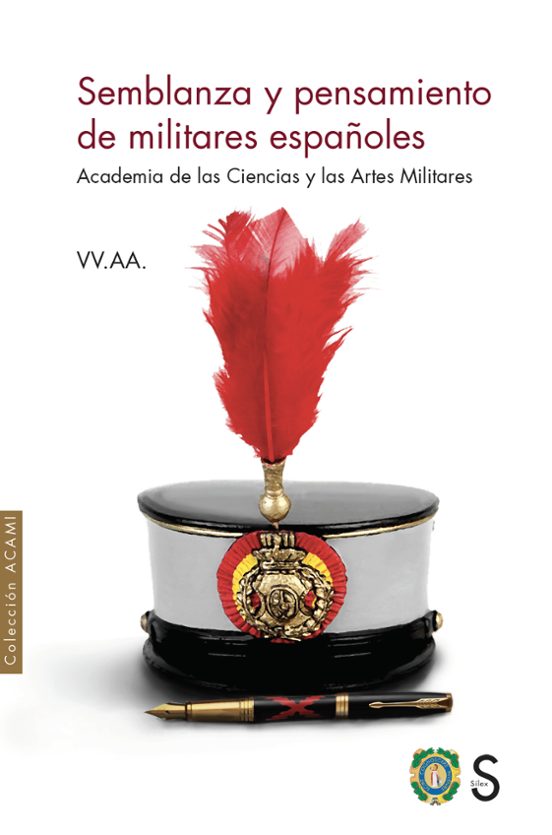 Semblanza Y Pensamiento De Militares Españoles