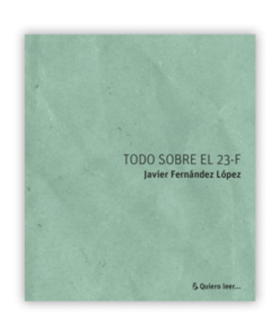 Todo Sobre El 23-f