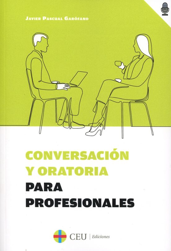 Conversación Y Oratoria Para Profesionales