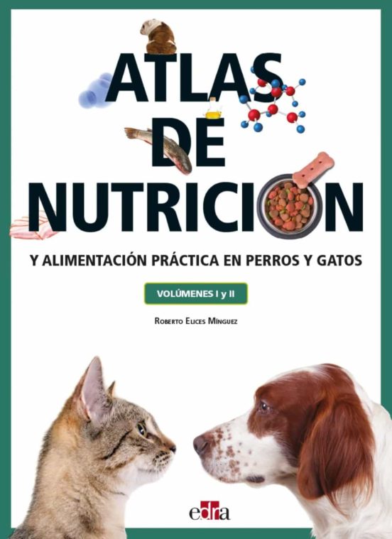 Atlas De Nutricion Y Alimentacion Practica En Perros Y Gato