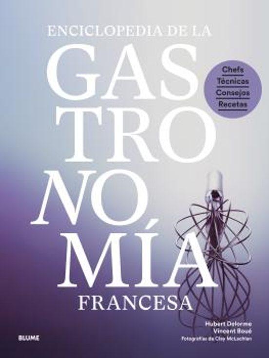 Enciclopedia De La Gastronomía Francesa