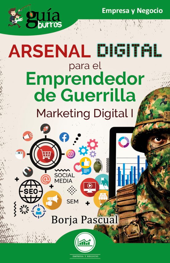 Guíaburros: Arsenal Digital Para El Emprendedor De Guerrilla