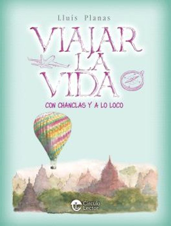 Viajar La Vida